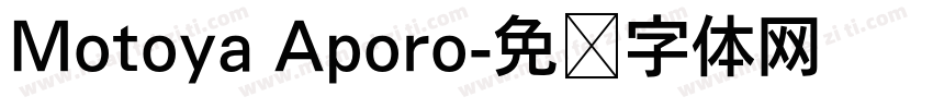 Motoya Aporo字体转换